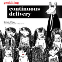 Cover of Grokking Continuous Delivery by Christie Wilson, featuring cartoon rabbits dressed in human clothes.